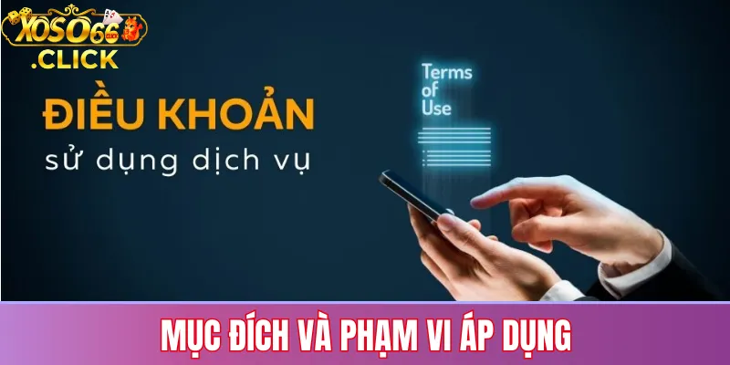 Điều Khoản Sử Dụng Xoso66 – Quy Định Khi Truy Cập 1 Mục Đích Và Phạm Vi Áp Dụng