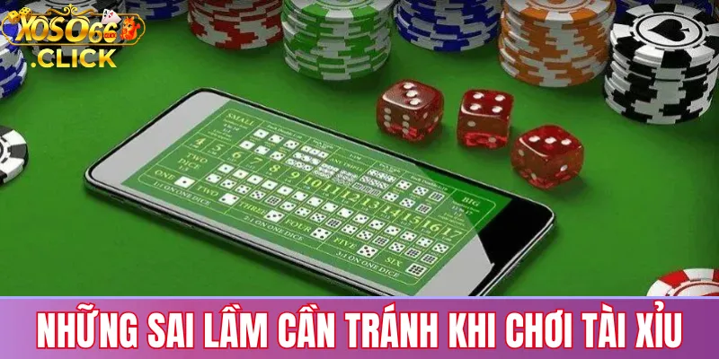 Tài xỉu xoso66: Cách bắt cầu và mẹo đánh thắng cao 2025 3 Những sai lầm cần tránh khi chơi tài xỉu
